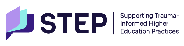 STEP logo with purple and teal overlapping speech bubbles, next to the text: STEP | Supporting Trauma-Informed Higher Education Practices.